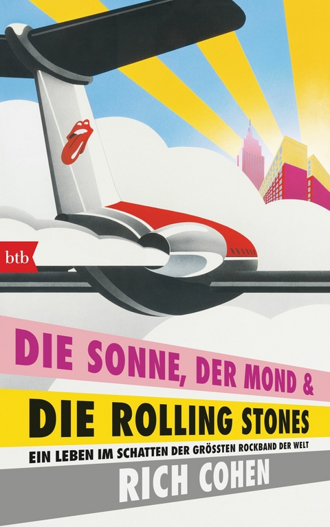 DIE SONNE, DER MOND & DIE ROLLING STONES - Rich Cohen