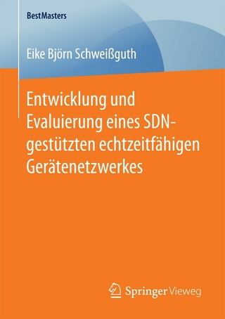 Entwicklung und Evaluierung eines SDN-gestützten echtzeitfähigen Gerätenetzwerkes