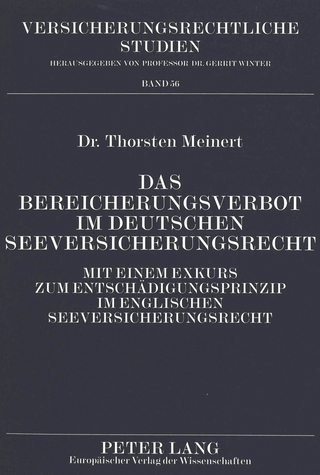 Das Bereicherungsverbot im deutschen Seeversicherungsrecht