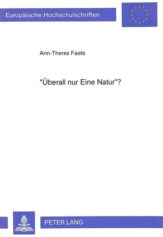 «Überall nur Eine Natur»?