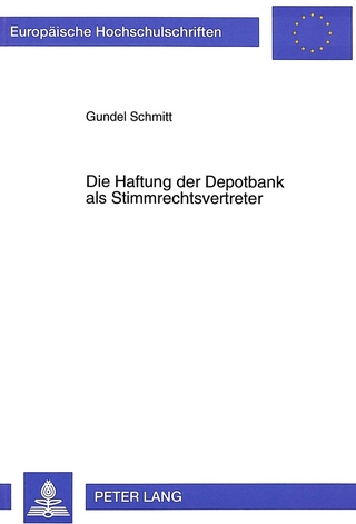 Die Haftung der Depotbank als Stimmrechtsvertreter