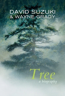 Tree - David Suzuki, Wayne Grady