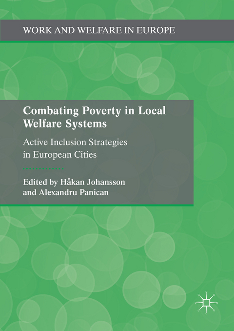 Combating Poverty in Local Welfare Systems - Alexandru Panican, Håkan Johansson