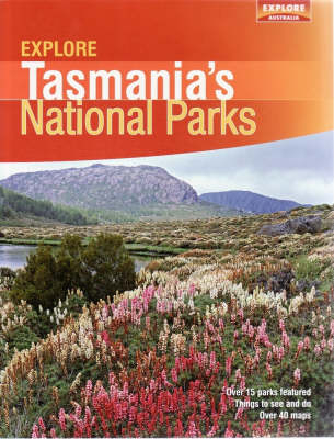 Explore Tasmania's National Parks