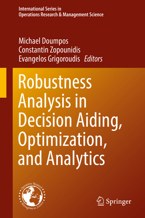 Robustness Analysis in Decision Aiding, Optimization, and Analytics - 