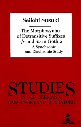 The Morphosyntax of Detransitive Suffixes -E- and -N- in Gothic