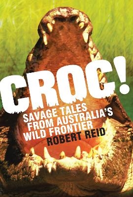 Croc! - Robert Reid
