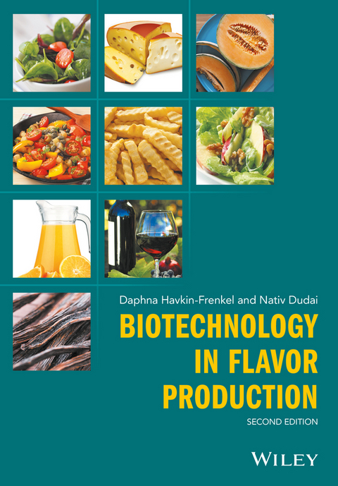 Biotechnology in Flavor Production - Daphna Havkin-Frenkel, Nativ Dudai