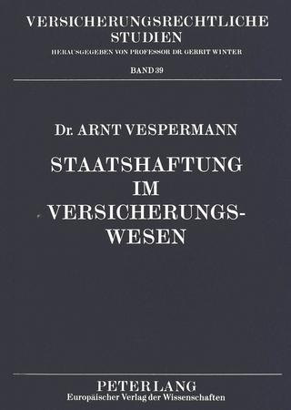 Staatshaftung im Versicherungswesen