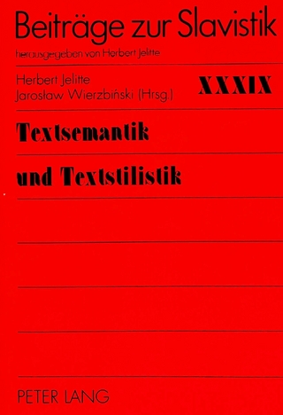 Textsemantik und Textstilistik
