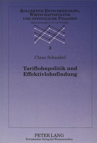 Tariflohnpolitik und Effektivlohnfindung
