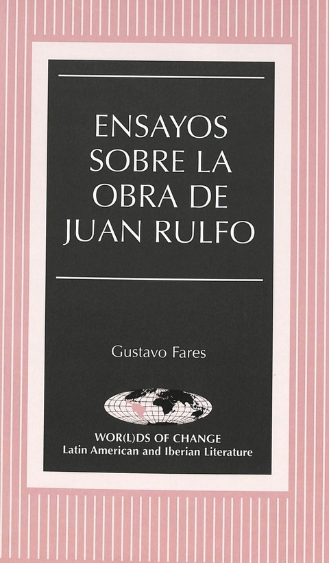 Ensayos Sobre La Obra De Juan Rulfo - Gustavo Fares