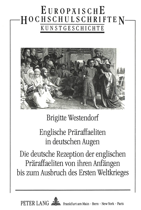 Englische Pr&auml;raffaeliten in deutschen Augen - Brigitte Westendorf