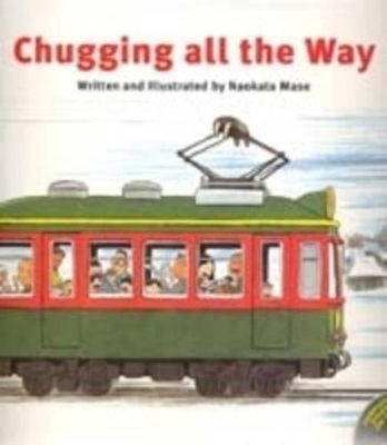 Chugging All the Way - Naokata Mase