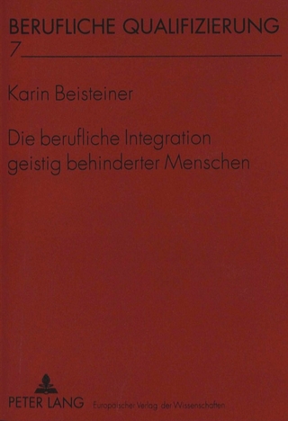 Die berufliche Integration geistig behinderter Menschen