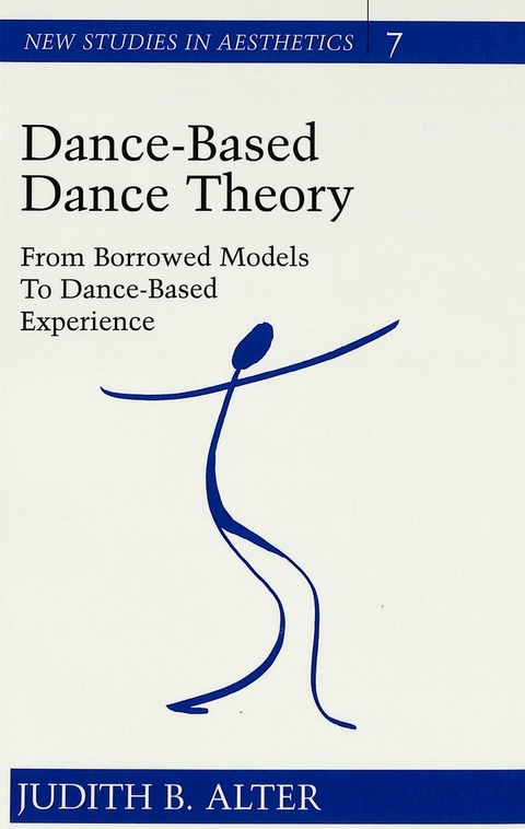 Dance-Based Dance Theory - Judith B Alter