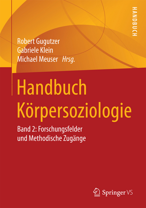 Handbuch K&ouml;rpersoziologie - 
