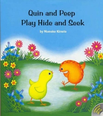 Quin and Peep Play Hide and Seek - Momoko Kimote