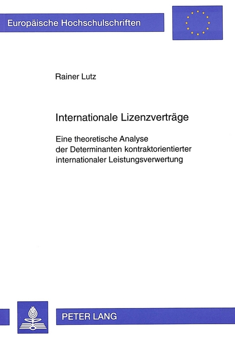 Internationale Lizenzvertr&auml;ge - Rainer Lutz