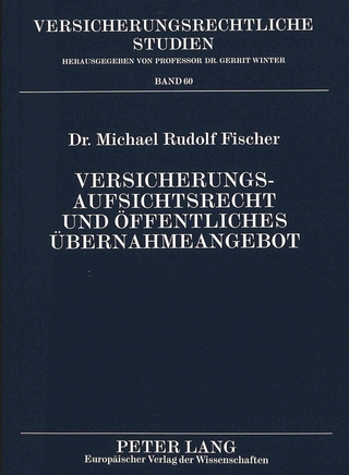 Versicherungsaufsichtsrecht und öffentliches Übernahmeangebot