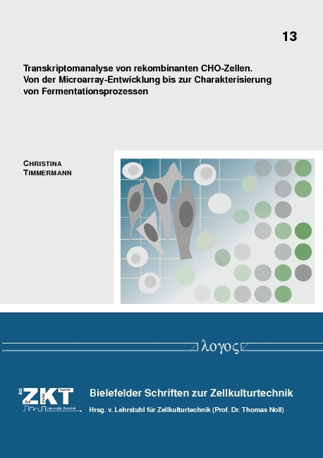 Transkriptomanalyse von rekombinanten CHO-Zellen - Christina Timmermann
