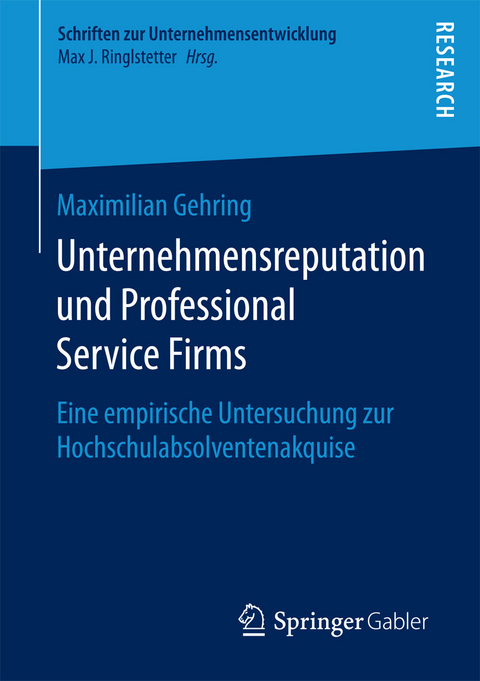 Unternehmensreputation und Professional Service Firms -  Maximilian Gehring