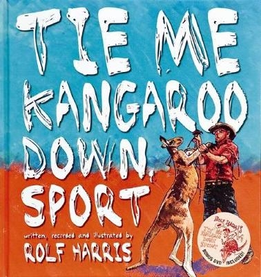 Tie Me Kangaroo Down, Sport - Rolf Harris