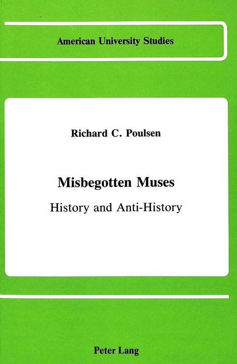 Misbegotten Muses - Richard C Poulsen