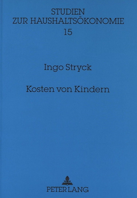 Kosten von Kindern - Ingo Stryck