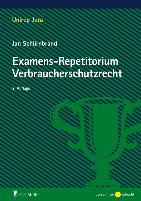 Examens-Repetitorium Verbraucherschutzrecht - Jan Sch&uuml;rnbrand