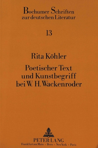 Poetischer Text und Kunstbegriff bei W.H. Wackenroder