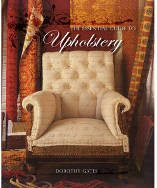 The Essential Guide to Upholstery