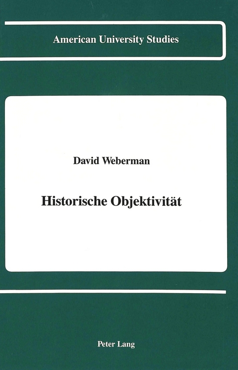 Historische Objektivitaet - David Weberman