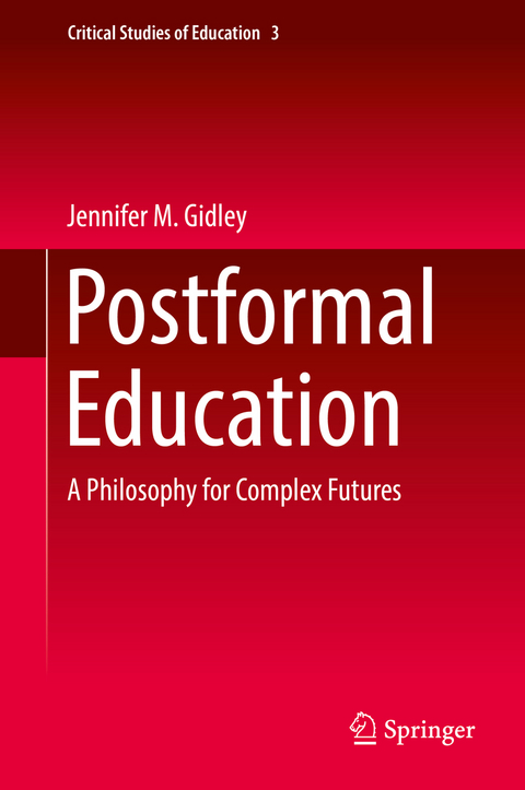 Postformal Education - Jennifer M. Gidley