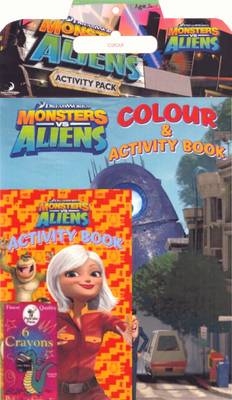 Monsters Vs Aliens Colour and Activity Book