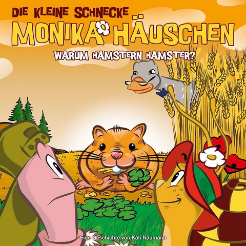 Die kleine Schnecke Monika H&auml;uschen - CD / 37: Warum hamstern Hamster? - Kati Naumann