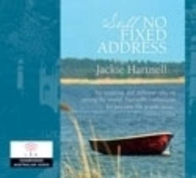 Still No Fixed Address - Jackie Hartnell, Stephanie Daniel