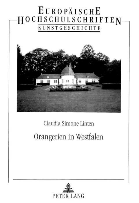 Orangerien in Westfalen - Claudia S. Linten