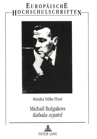 Michail Bulgakovs «Kabala svjatos»