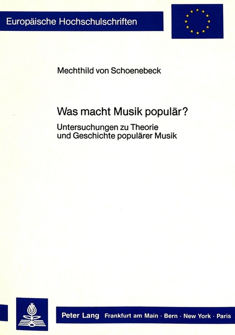 Was macht Musik popul&auml;r? - Mechthild von Schoenebeck