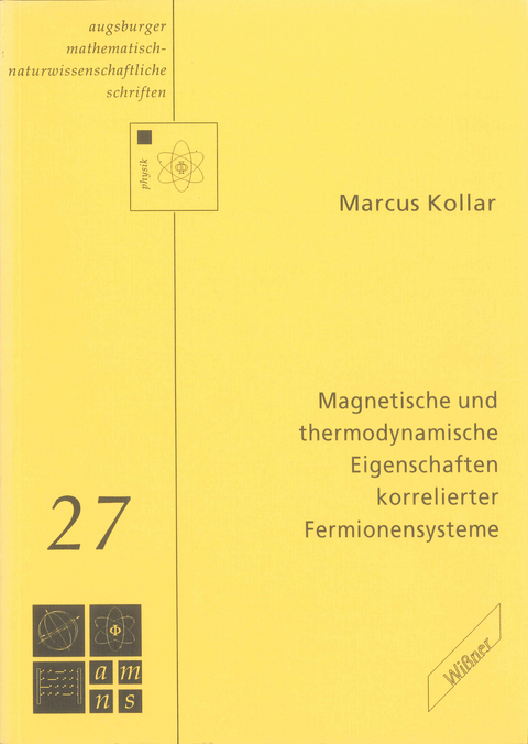 Magnetische und thermodynamische Eigenschaften korrelierter Fermionensysteme - Marcus Kollar