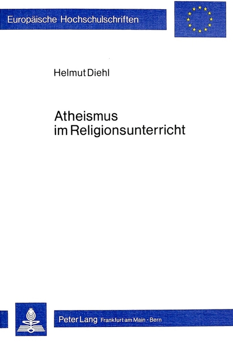 Atheismus im Religionsunterricht - Helmut Diehl