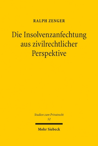 Die Insolvenzanfechtung aus zivilrechtlicher Perspektive