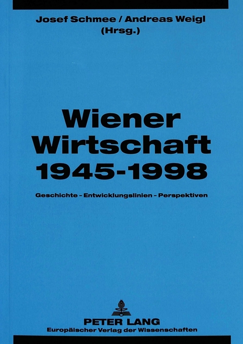 Wiener Wirtschaft 1945-1998 - 