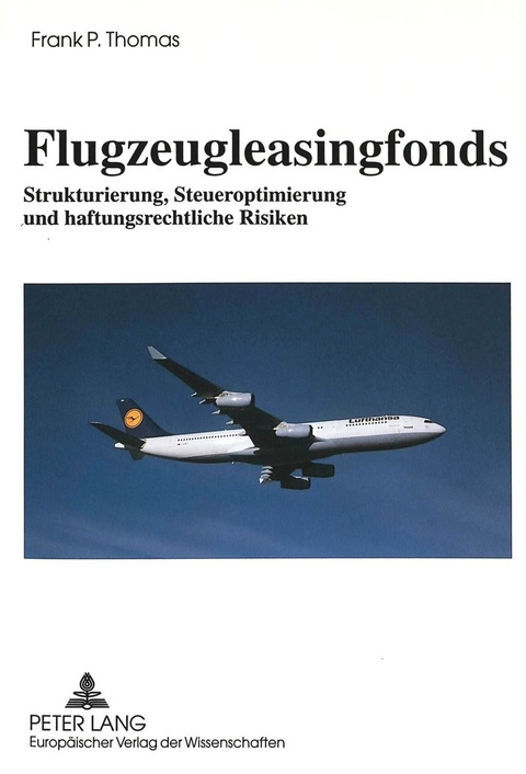 Flugzeugleasingfonds - Frank P. Thomas