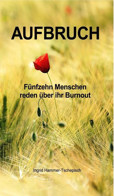 Aufbruch -  Ingrid Hammer-Tschepisch