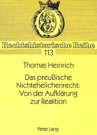 Das preußische Nichtehelichenrecht: Von der Aufklärung zur Reaktion