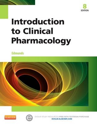 Introduction to Clinical Pharmacology - Marilyn Winterton Edmunds
