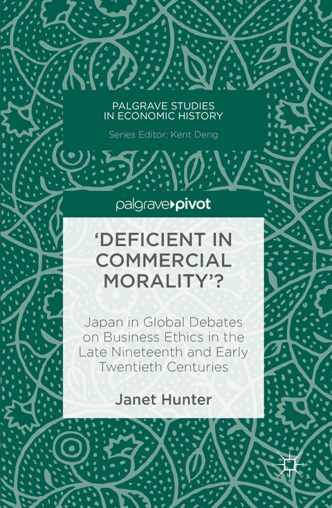 'Deficient in Commercial Morality'? - Janet Hunter