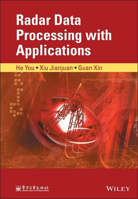 Radar Data Processing With Applications - He You, Xiu Jianjuan, Guan Xin